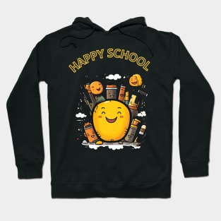 First Day of School.Happy Scholl Hoodie